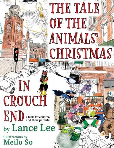 Cover image for The Tale Of The Animals' Christmas In Crouch End