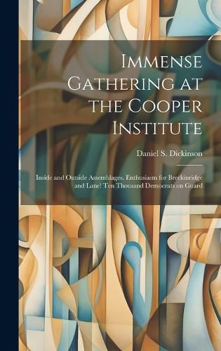 Cover image for Immense Gathering at the Cooper Institute