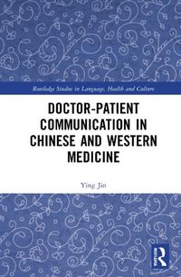 Cover image for Doctor-patient Communication in Chinese and Western Medicine