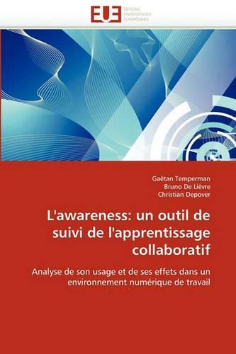 Cover image for L'Awareness: Un Outil de Suivi de L'Apprentissage Collaboratif