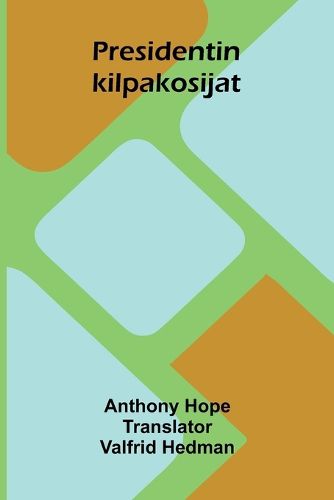 Presidentin kilpakosijat