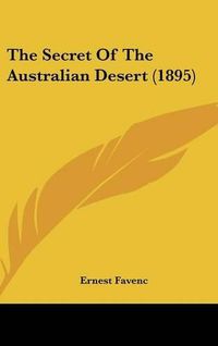 Cover image for The Secret of the Australian Desert (1895)