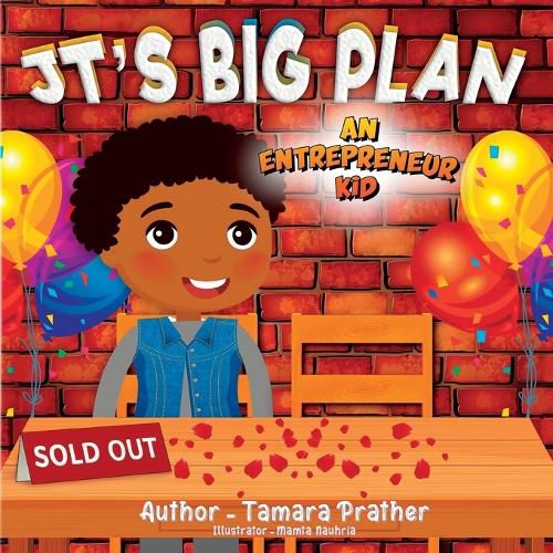 Cover image for Jt's Big Plan: An Entrepreneur Kid