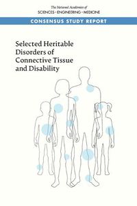 Cover image for Selected Heritable Disorders of Connective Tissue and Disability