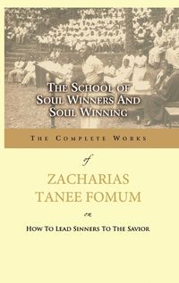 Cover image for The School of Soul Winners and Soul Winning