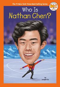 Cover image for Who Is Nathan Chen?