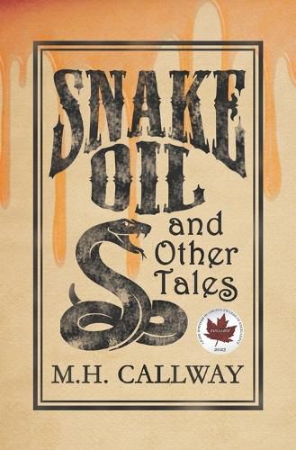 Cover image for Snake Oil and Other Tales