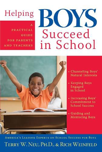 Cover image for Helping Boys Succeed in School: A Practical Guide for Parents and Teachers