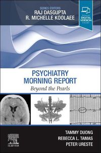 Cover image for Psychiatry Morning Report: Beyond the Pearls