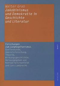 Cover image for Jakobinismus Und Demokratie in Geschichte Und Literatur: 14 Abhandlungen