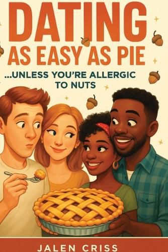 Dating As Easy As Pie...Unless You're Allergic To Nuts