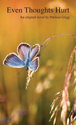 Cover image for Even Thoughts Hurt