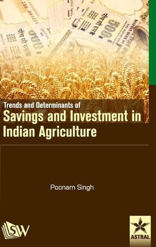 Cover image for Trends and Determinants of Savings and Investment in Indian Agriculture