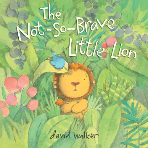 Cover image for The Not-So-Brave Little Lion