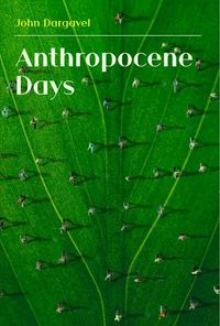 Cover image for Anthropocene Days