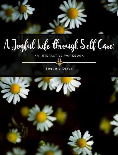 Cover image for A Joyful Life through Self Care