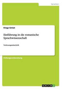 Cover image for Einfuhrung in Die Romanische Sprachwissenschaft