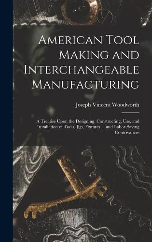 Cover image for American Tool Making and Interchangeable Manufacturing