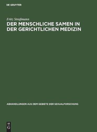 Cover image for Der menschliche Samen in der gerichtlichen Medizin