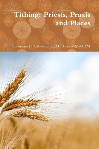 Cover image for Tithing: Priests, Praxis and Places