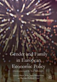 Cover image for Gender and Family in European Economic Policy: Developments in the New Millennium