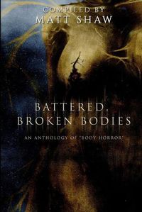 Cover image for Battered, Broken Bodies