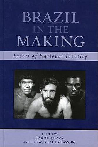 Cover image for Brazil in the Making: Facets of National Identity