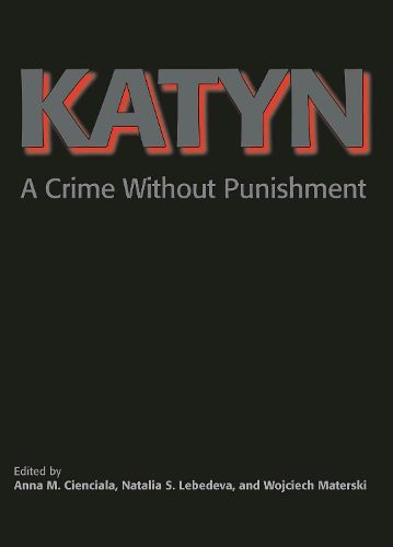 Cover image for Katyn: A Crime Without Punishment