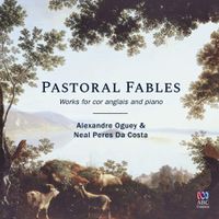 Cover image for Pastoral Fables: Works for cor anglais and piano