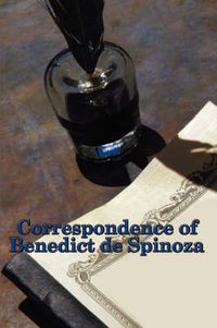 Cover image for Correspondence of Benedict de Spinoza