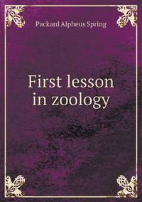 Cover image for First Lesson in Zoology