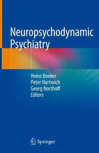 Cover image for Neuropsychodynamic Psychiatry