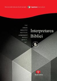 Cover image for Bible Interpretation, Student Workbook Subtitle Capstone Module 5, Romanian