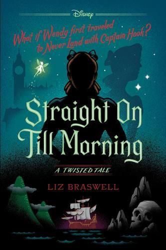 Straight on Till Morning (a Twisted Tale): A Twisted Tale