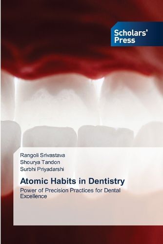 Cover image for Atomic Habits in Dentistry