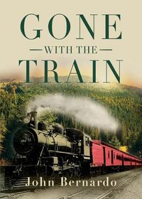 Cover image for Gone with the Train