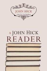 Cover image for A John Hick Reader