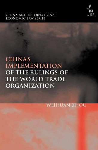 Cover image for China's Implementation of the Rulings of the World Trade Organization