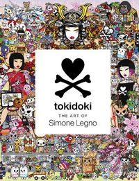 Cover image for Tokidoki: The Art of Simone Legno