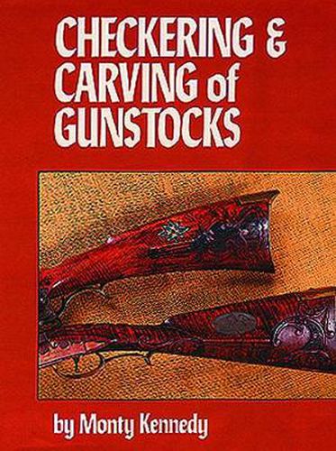 Cover image for Checkering and Carving of Gunstocks