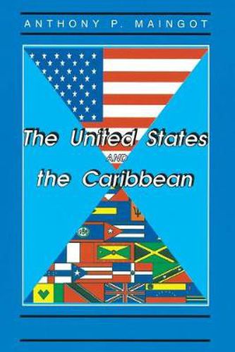 Cover image for The United States And The Caribbean: Challenges Of An Asymmetrical Relationship
