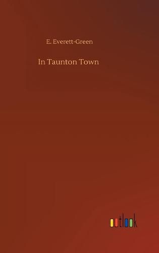 Cover image for In Taunton Town