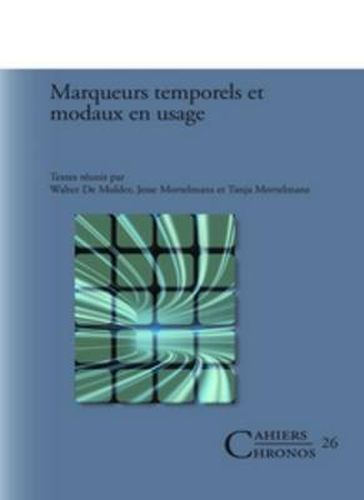 Cover image for Marqueurs temporels et modaux en usage