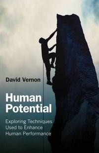 Cover image for Human Potential: Exploring Techniques Used to Enhance Human Performance