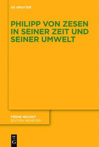 Cover image for Philipp von Zesen in seiner Zeit und seiner Umwelt