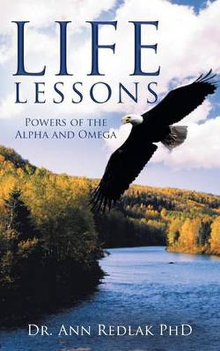 Cover image for Life Lessons: Powers of the Alpha and Omega