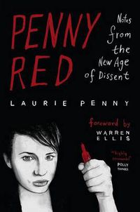 Cover image for Penny Red: Notes from the New Age of Dissent