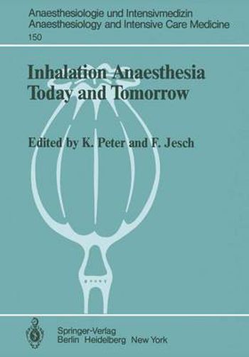 Cover image for Inhalation Anaesthesia Today and Tomorrow