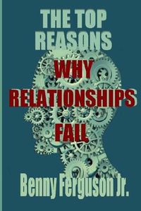 Cover image for The Top Reasons Why Relationships Fail