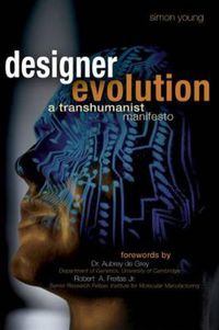 Cover image for Designer Evolution: A Transhumanist Manifesto